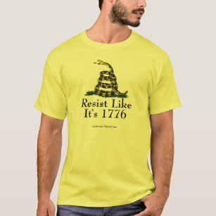 Resist Like It's 1776 T-Shirt