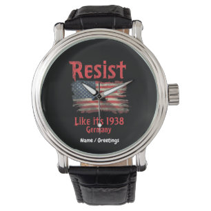 Resist Like It's 1938 Germany Cool Political Watch