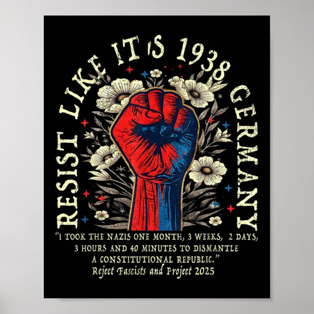 Resist Like It's 1938 Germany Floral Boho Funny Re Poster (Front)