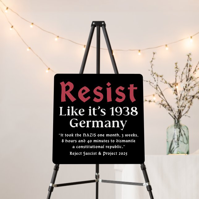 Resist Like It's 1938 Germany Foam Board (In Situ (Stand))