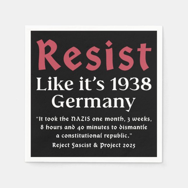 Resist Like It's 1938 Germany Napkins (Front)