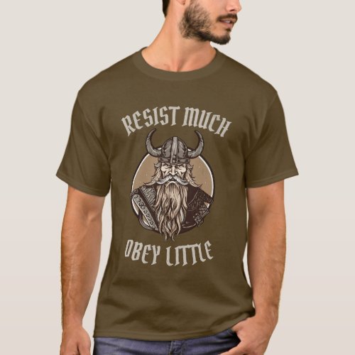 Resist Much Obey Little Nordic Viking t_shirt