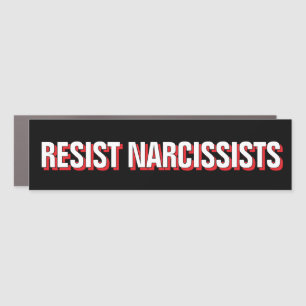 Resist Narcissists Fight The Oligarchy Anti Trump Car Magnet