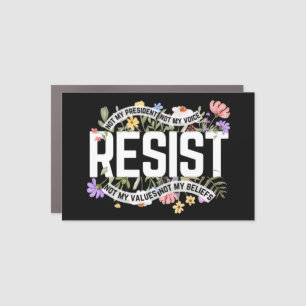 Resist Not My President Anti-Trump Hands Off Car Magnet