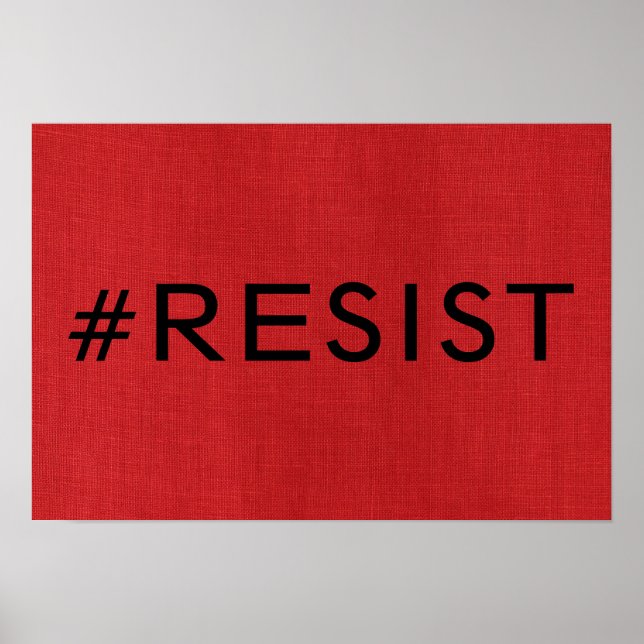 #Resist on Red Linen Texture Photo Poster (Front)