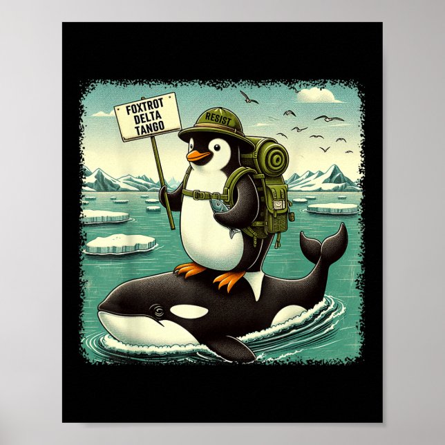 Resist Penguin Activism Graphic Funny Penguin Agai Poster (Front)
