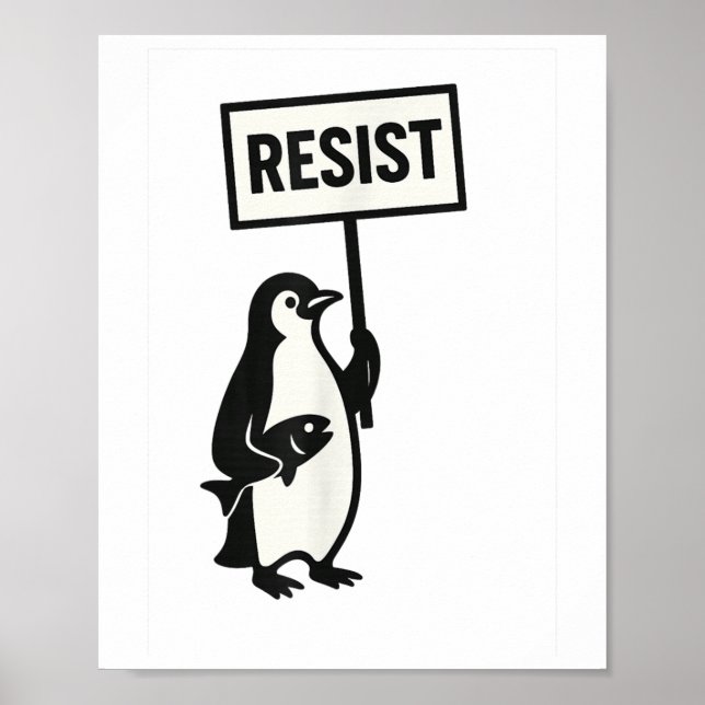 Resist Penguin Activism Graphic  Poster (Front)