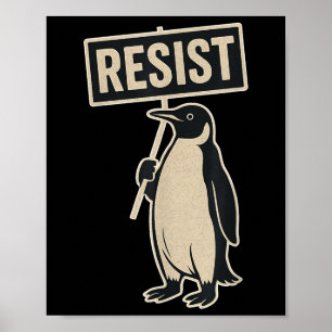 Resist Penguin Protest Against Tariffs Funny Graph Poster