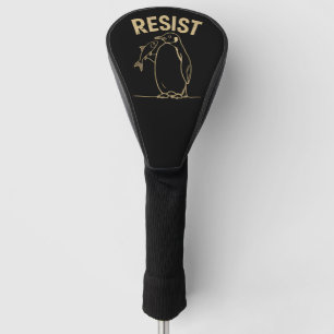 Resist Penguins Activism Protest Vintage Golf Head Cover
