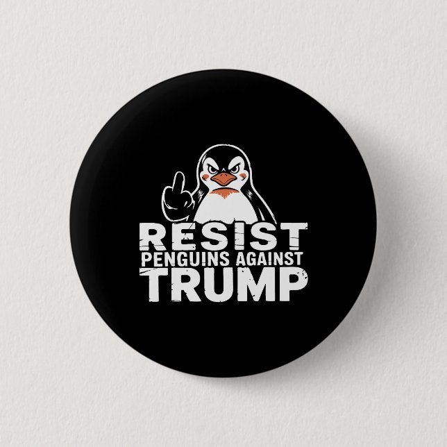 Resist Penguins Against Trump Tariffs Middle Finge Button (Front)