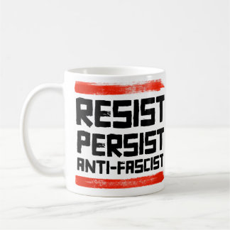 RESIST PERSIST ANTI-FASCIST COFFEE MUG