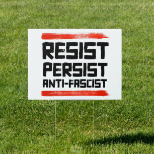 RESIST PERSIST ANTI-FASCIST SIGN