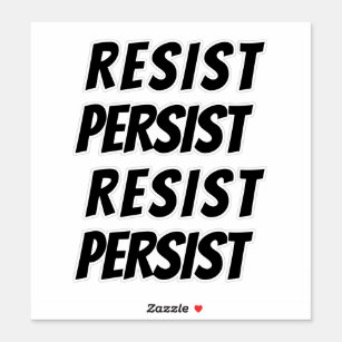 Resist Persist black modern Sticker