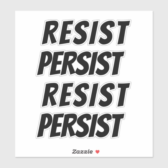 Resist Persist black modern Sticker (Sheet)