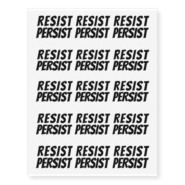 Resist Persist black modern Temporary Tattoos (Front)
