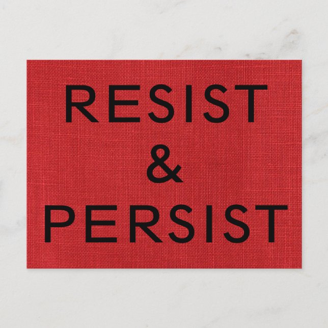 Resist & Persist, black text on Red Linen Photo Postcard (Front)