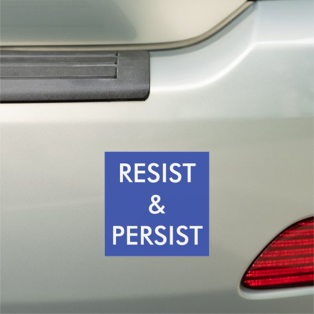 Resist & Persist bold political blue Car Magnet (In Situ)