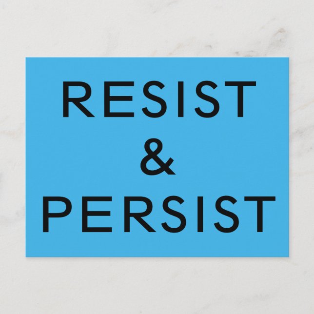Resist & Persist bold text on bright blue Postcard (Front)