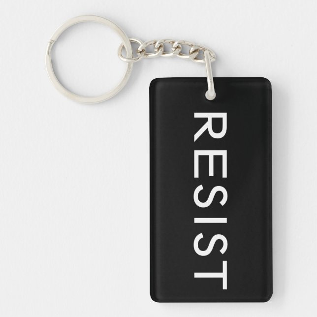 Resist Persist bold white text on black Keychain (Front)