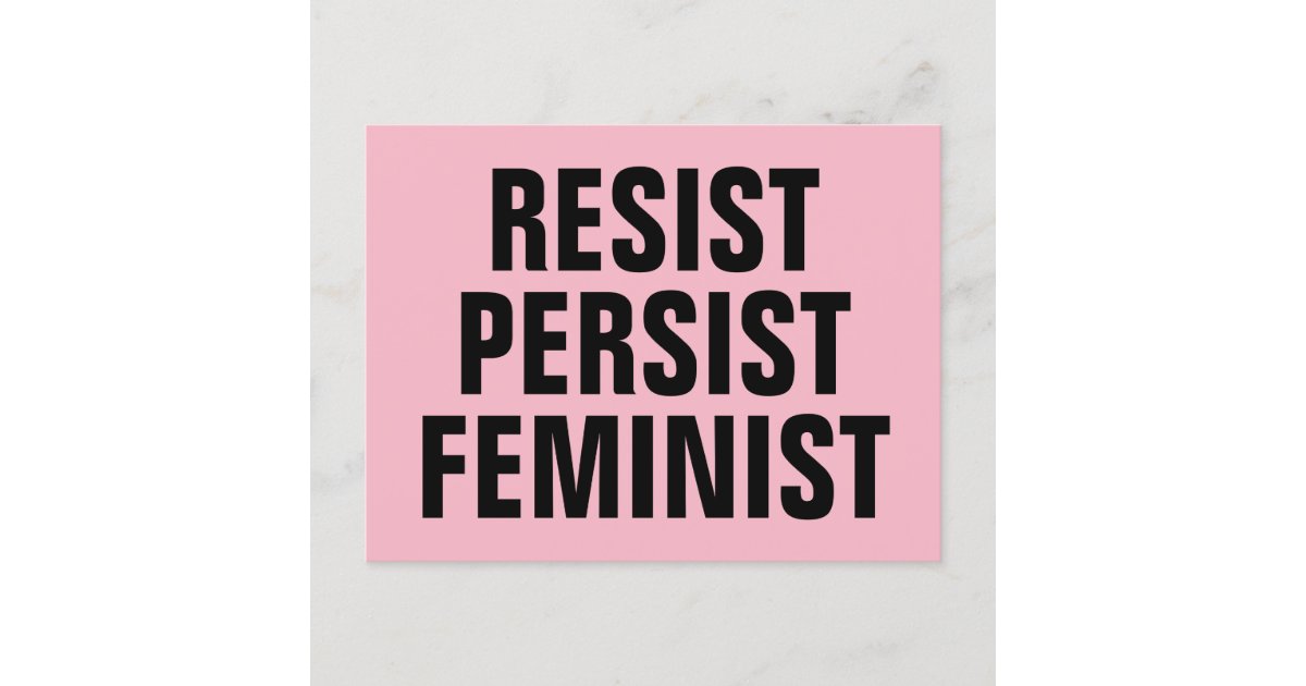 Resist Persist Feminist Resistance Pink Postcard | Zazzle