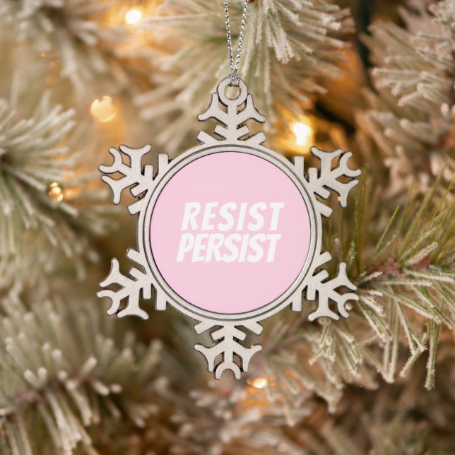 Resist Persist light pink cute  Snowflake Pewter Christmas Ornament (Tree)