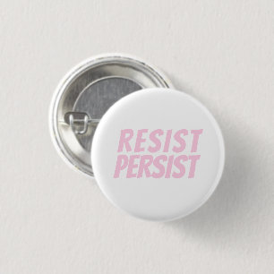 "resist persist" light pink white button