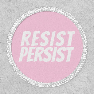 "Resist Persist" light pink white Patch