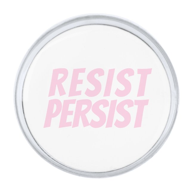 "Resist Persist" light pink white Silver Finish Lapel Pin (Front)