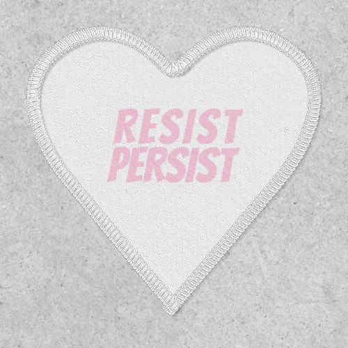 Resist Persist light pink white typography heart Patch