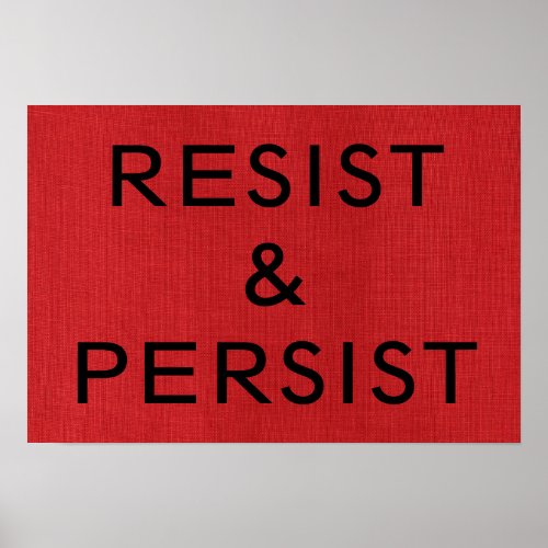 Resist  Persist on Red Linen Texture Photo Poster