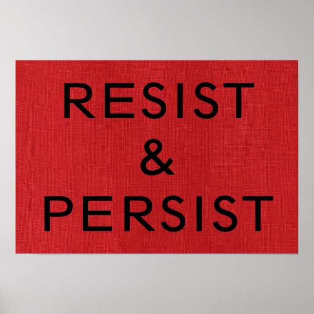 Resist & Persist on Red Linen Texture Photo Poster (Front)