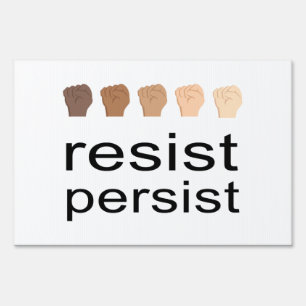Resist Persist Sign