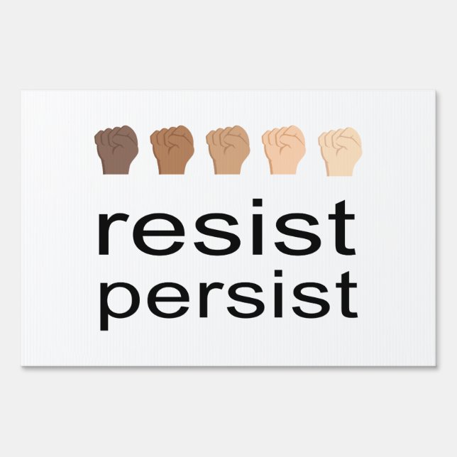 Resist Persist Sign (Front)