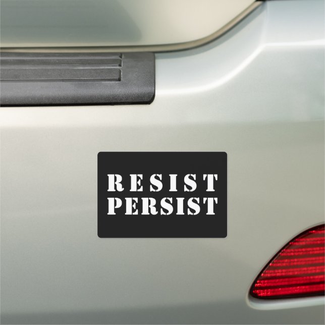 "resist persist" white letters - black background car magnet (In Situ)