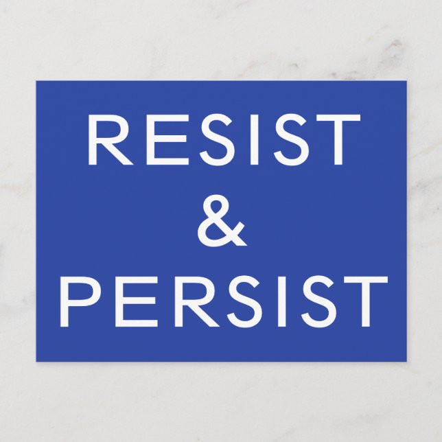 Resist & Persist white text on blue Postcard (Front)
