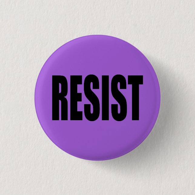 "RESIST" PINBACK BUTTON (Front)