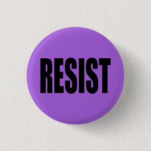 "RESIST" PINBACK BUTTON