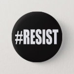 #resist Pinback Button at Zazzle