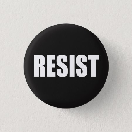 "resist" Pinback Button