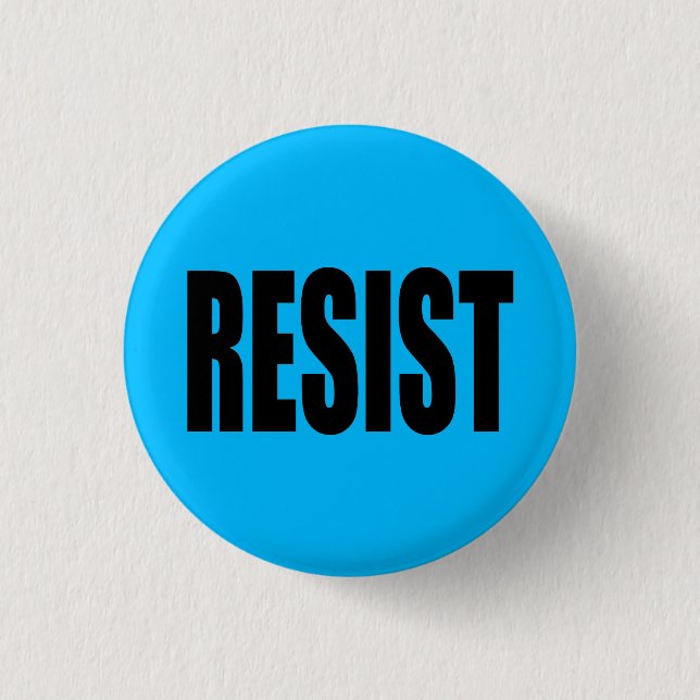 "RESIST" PINBACK BUTTON (Front)