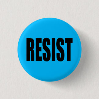 "RESIST" PINBACK BUTTON