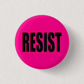 "RESIST" PINBACK BUTTON