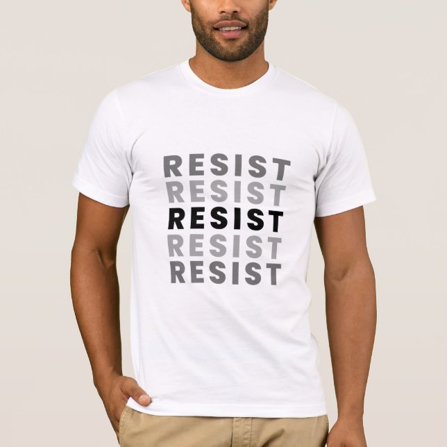 Resist Political Activism Shirt, Protest Movement  T-Shirt (Front)