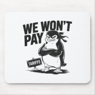 Resist Political Injustice Funny Politics Penguin  Mouse Pad