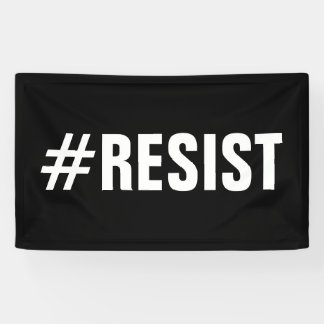#Resist Political Protest March Banner
