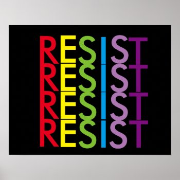 Resist! Poster by SpiritAndDreams at Zazzle