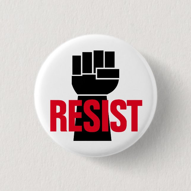 Resist President Trump - Anti Trump Black Fist Button (Front)