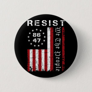 Resist Protest We The People 8647 86 47 Flag Prote Button