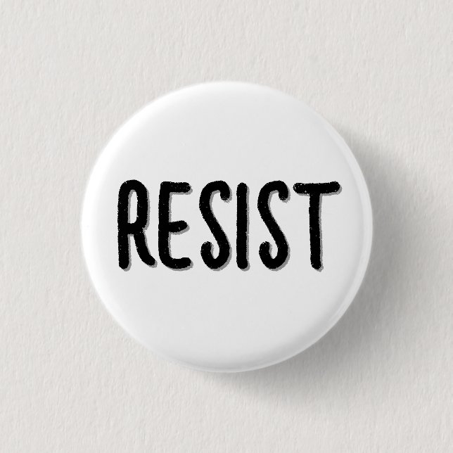 Resist Resistance  Button (Front)
