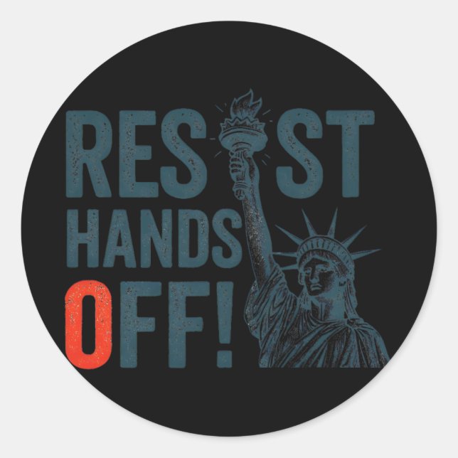 Resist Resistance Statue Of Liberty Hands Off Prot Classic Round Sticker (Front)
